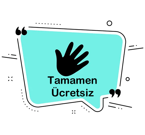 Para Gerekmez Tamamen Ücretsiz